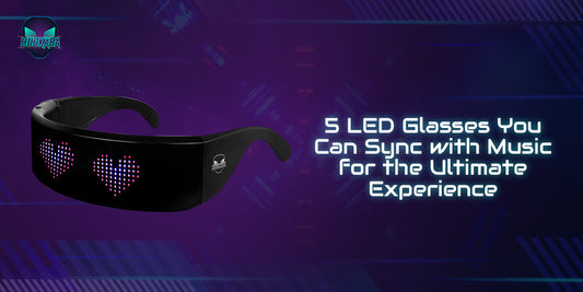 5 LED Glasses You Can Sync with Music for the Ultimate Experience