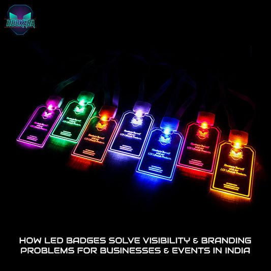How LED Badges Solve Visibility & Branding Problems for Businesses & Events in India - Hookaba